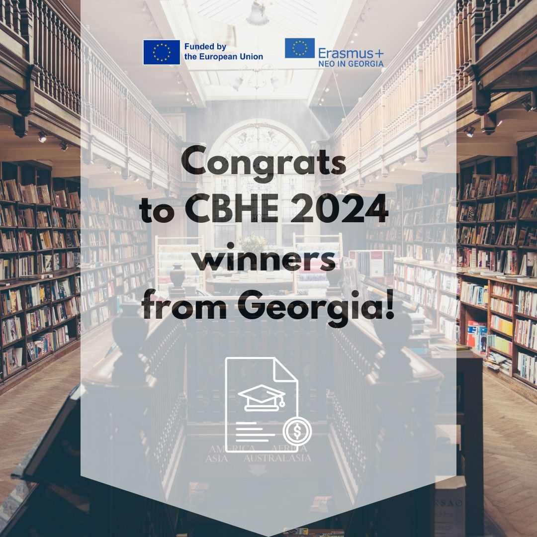 უმაღლესი განათლების სფეროში შესაძლებლობების გაძლიერების პროექტები (CBHE) 2024