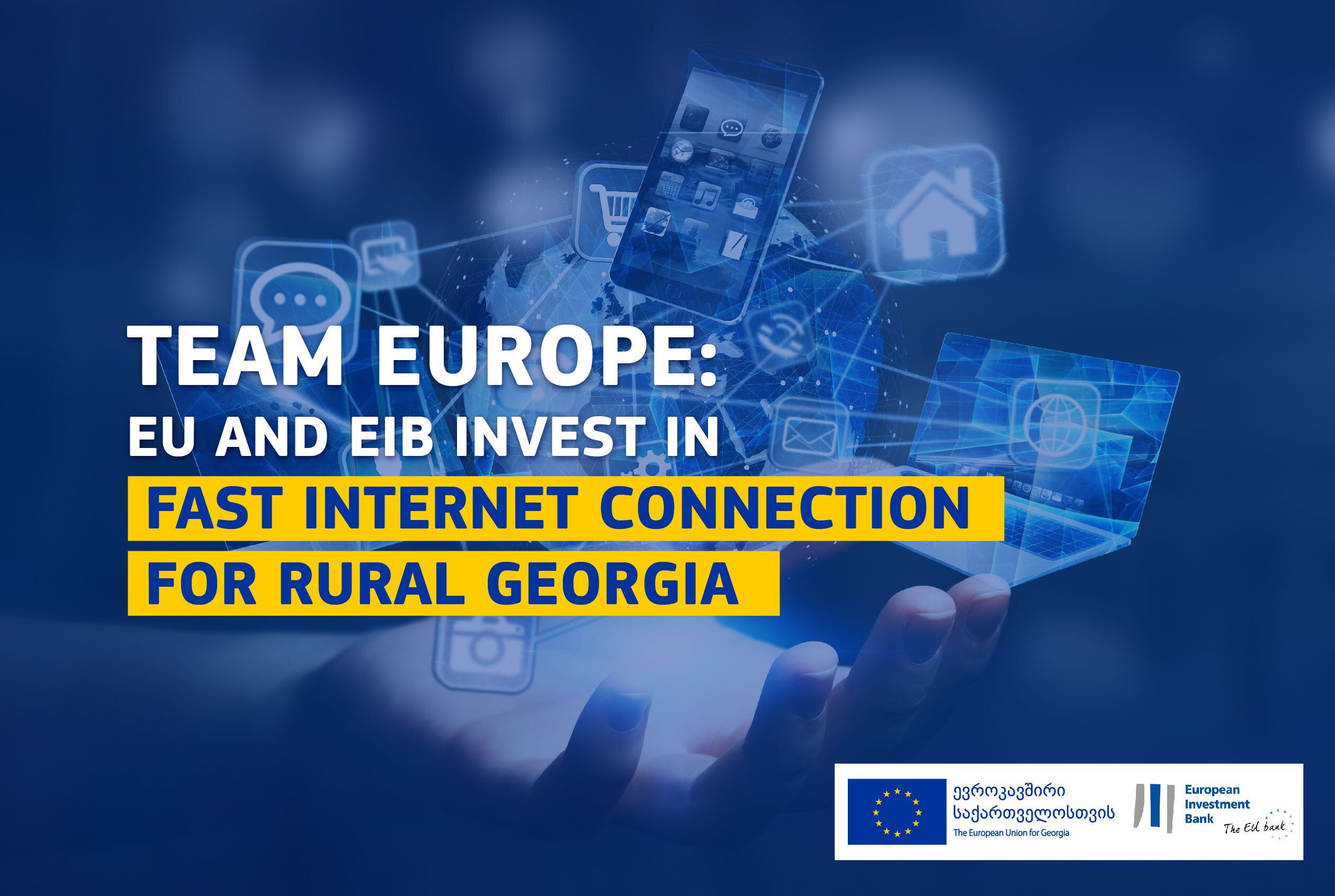 Team Europe: EU and EIB invest in fast internet connection for rural Georgia