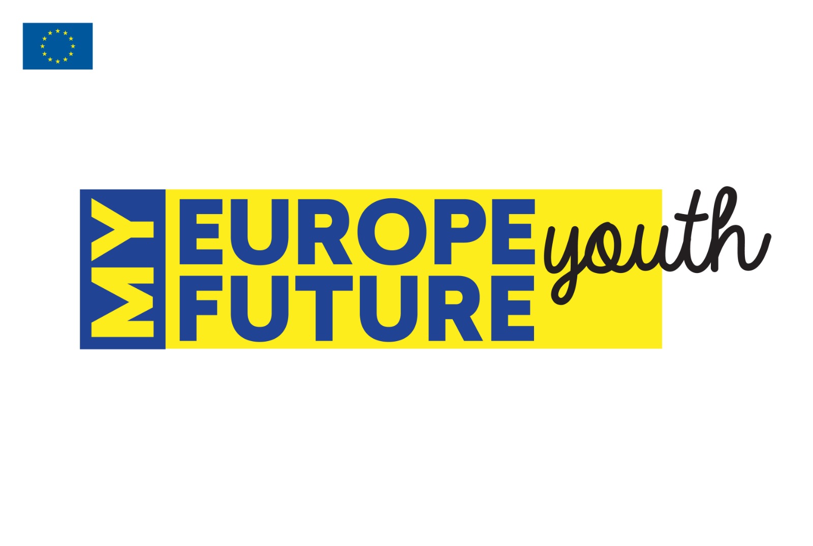 Youth Campaign "My Europe My Future"