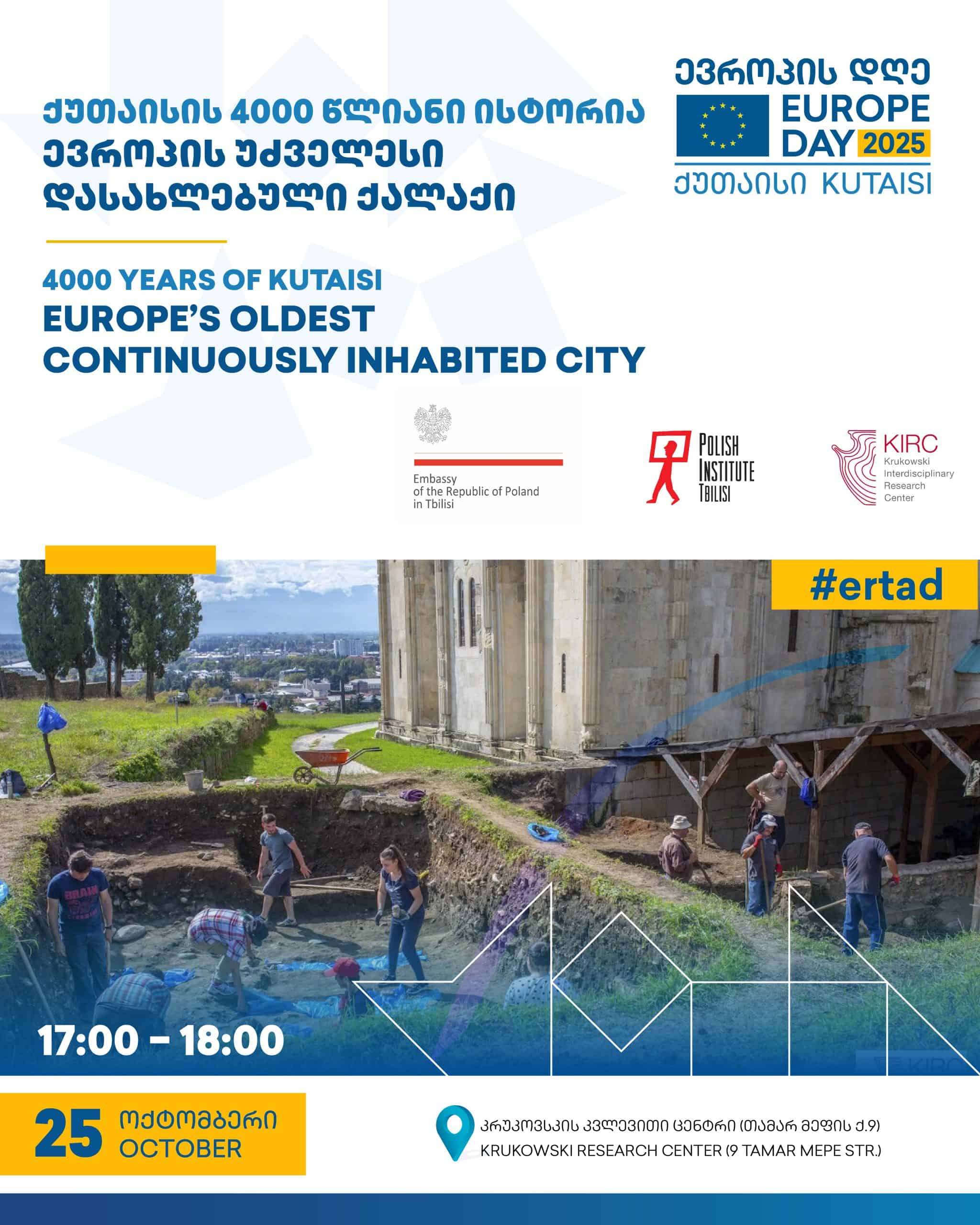 4,000 Years of Kutaisi – The Oldest Inhabited Place in Europe / “ქუთაისის 4000-წლიანი ისტორია - ევროპის უძველესი დასახლებული ადგილი”